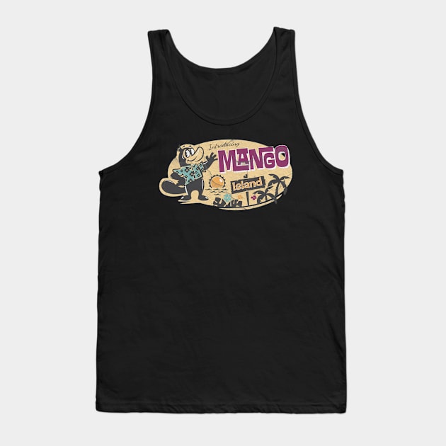 Vintage Mango Island! Tank Top by Aplatypuss